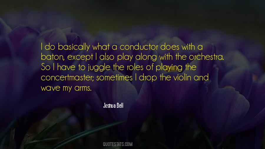 Joshua Bell Quotes #1597114