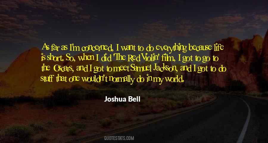 Joshua Bell Quotes #1822382