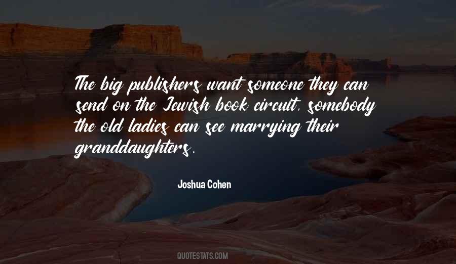 Joshua Cohen Quotes #307593