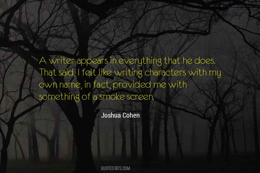 Joshua Cohen Quotes #731936