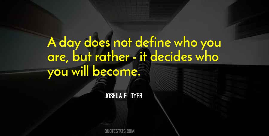 Joshua E. Dyer Quotes #89515