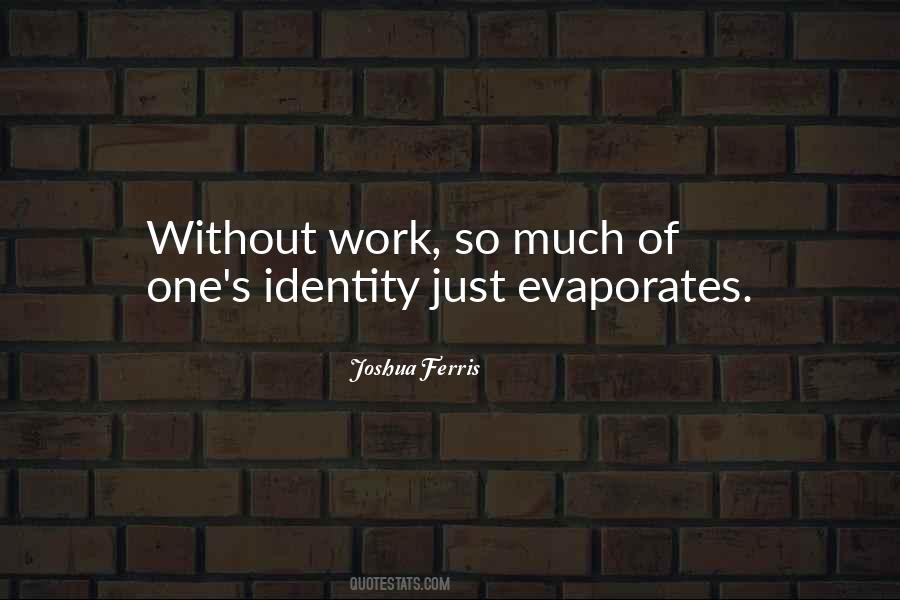 Joshua Ferris Quotes #1453249