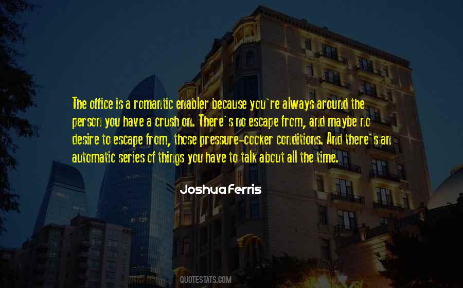 Joshua Ferris Quotes #340524