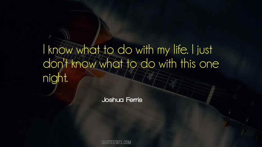 Joshua Ferris Quotes #644820