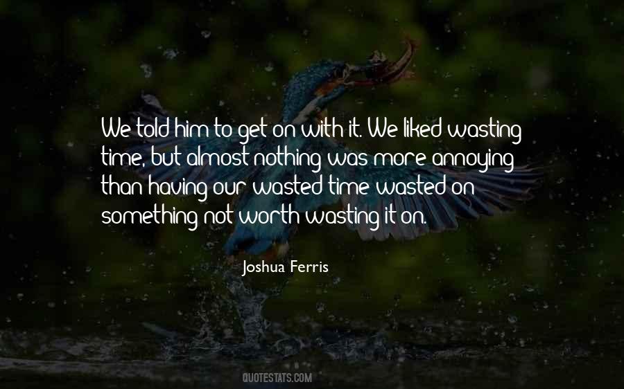 Joshua Ferris Quotes #830207