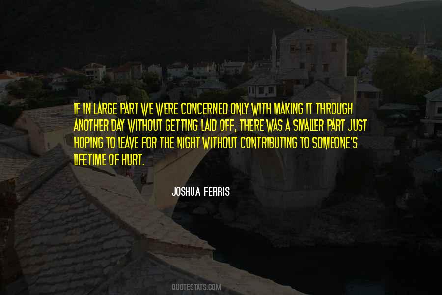 Joshua Ferris Quotes #855894