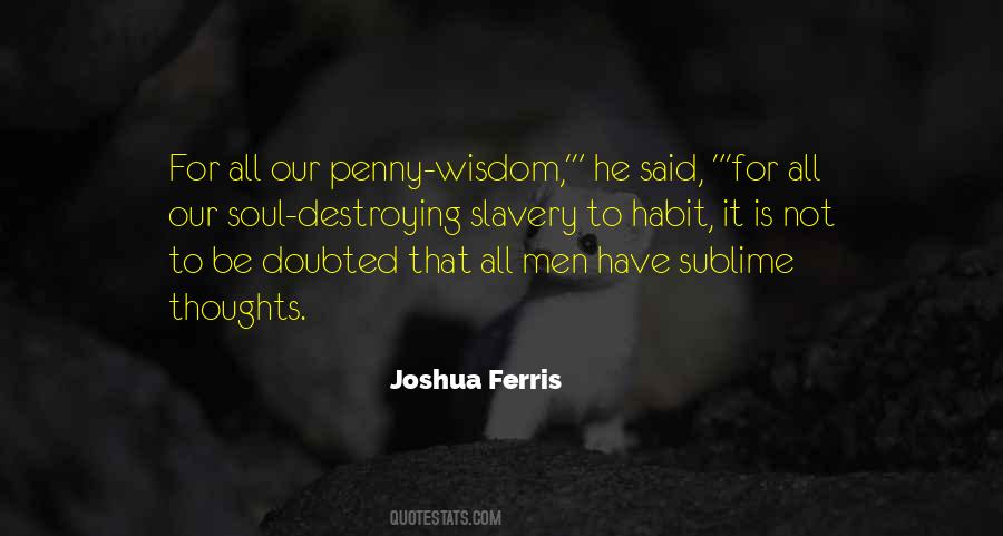 Joshua Ferris Quotes #952520