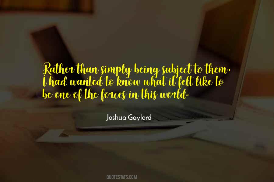 Joshua Gaylord Quotes #1610032