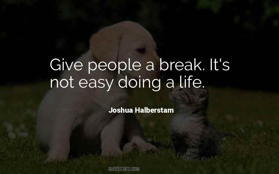 Joshua Halberstam Quotes #1654076 Joshua Halberstam Quotes #1654076