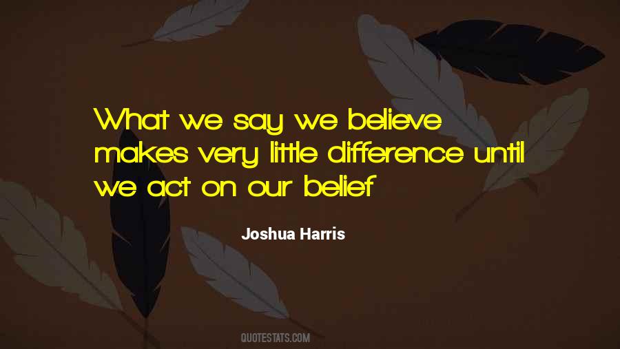 Joshua Harris Quotes #1073886