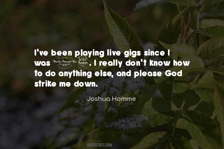 Joshua Homme Quotes #253999