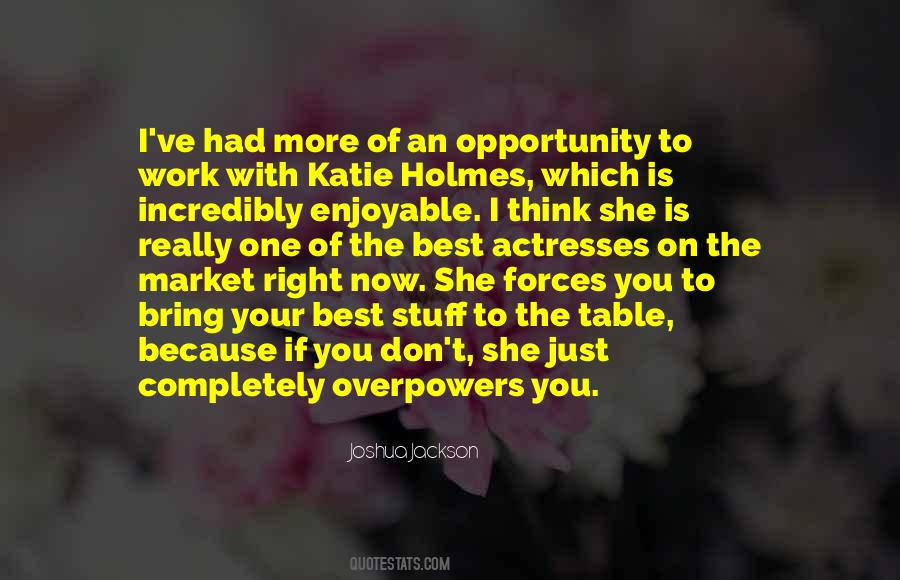 Joshua Jackson Quotes #1698098