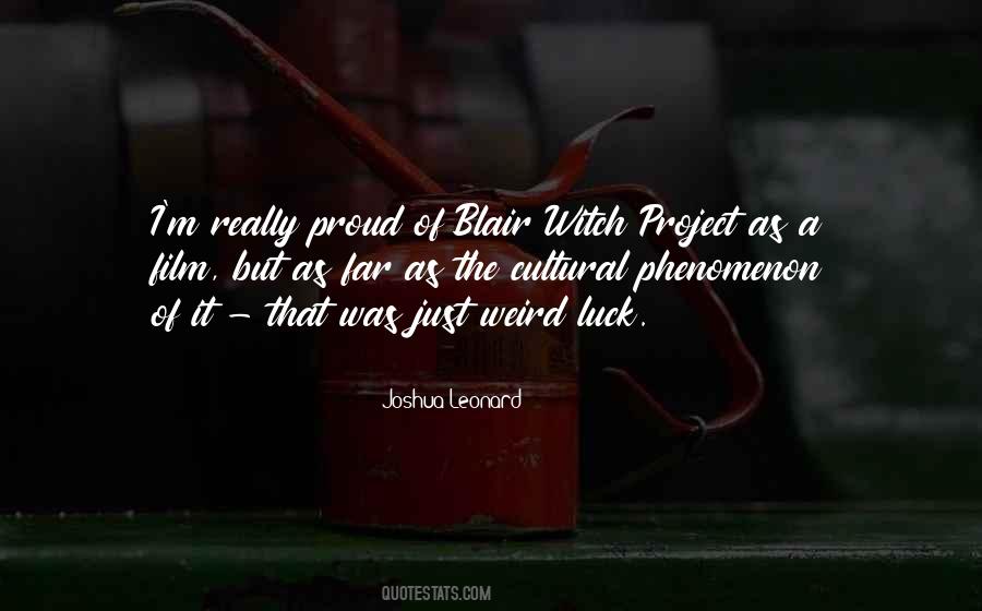 Joshua Leonard Quotes #1304087