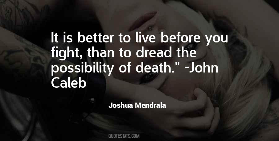 Joshua Mendrala Quotes #1672278 Joshua Mendrala Quotes #1672278