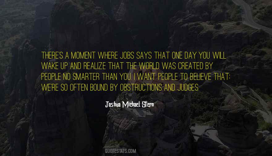 Joshua Michael Stern Quotes #1286608