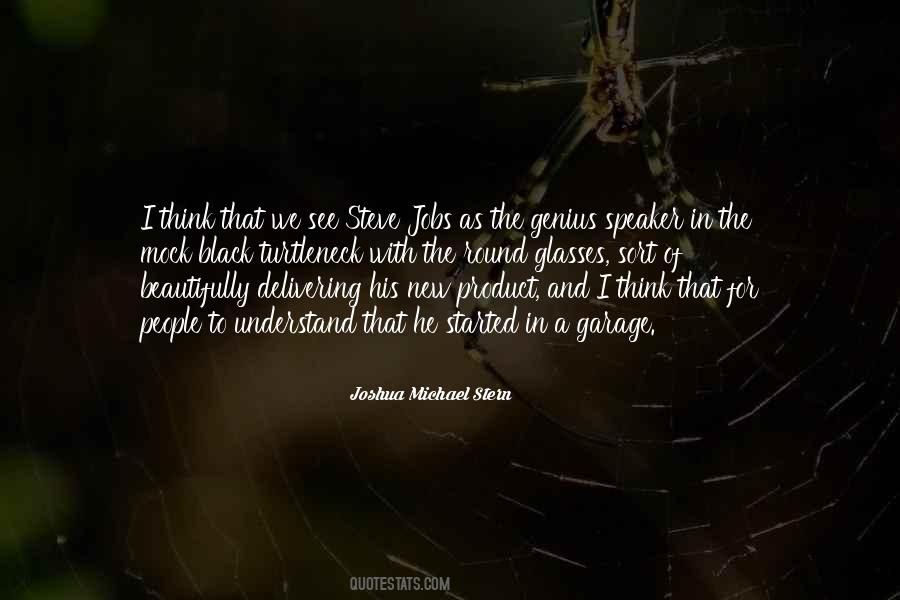 Joshua Michael Stern Quotes #1577813