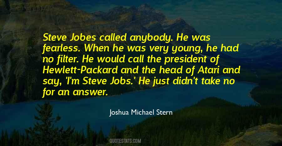 Joshua Michael Stern Quotes #275102