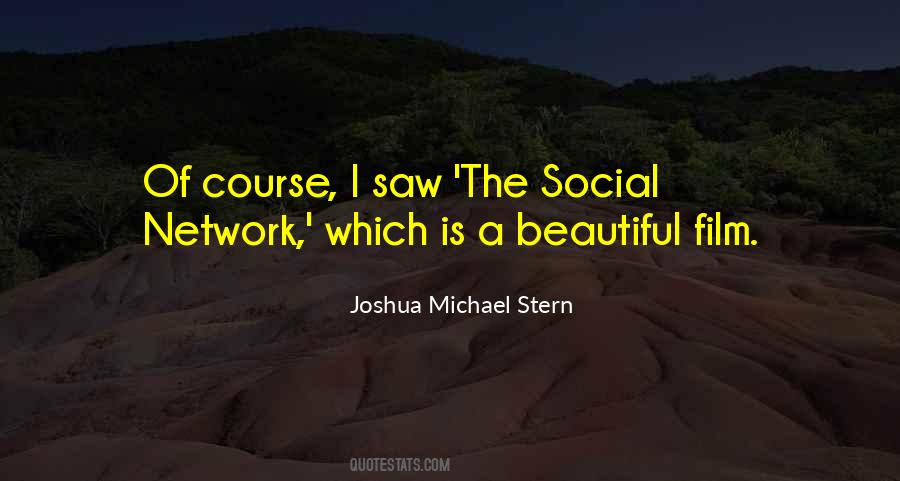 Joshua Michael Stern Quotes #947400