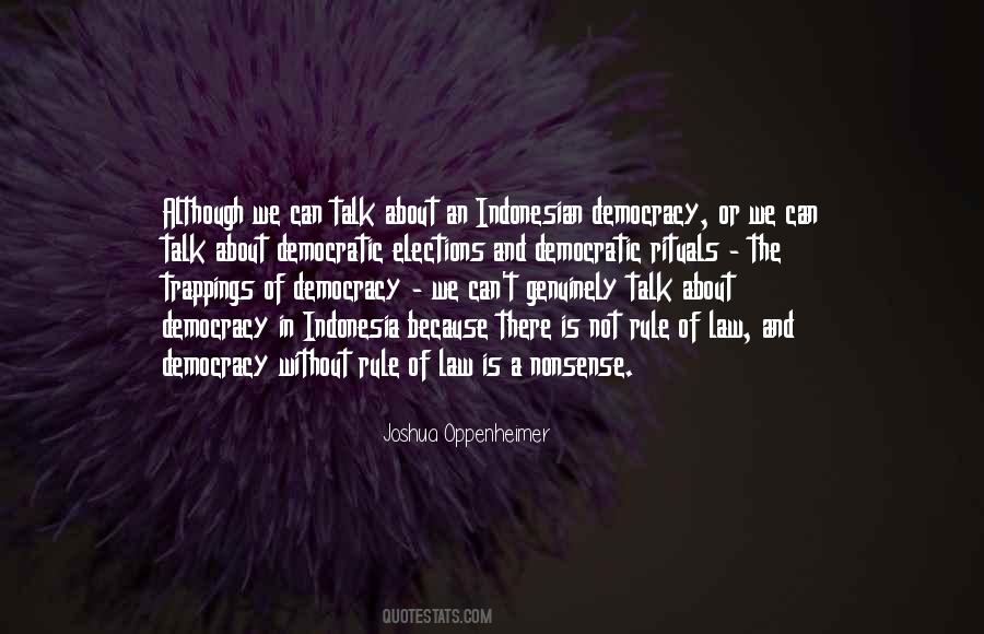 Joshua Oppenheimer Quotes #1326854