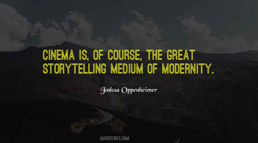 Joshua Oppenheimer Quotes #1507317