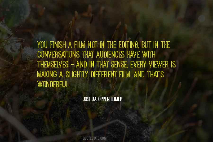 Joshua Oppenheimer Quotes #1565567