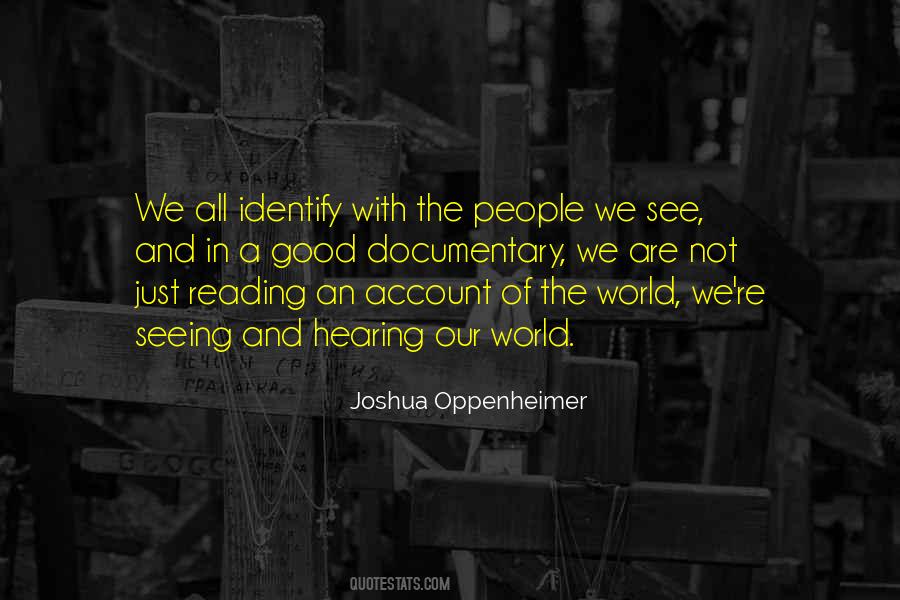 Joshua Oppenheimer Quotes #1833743