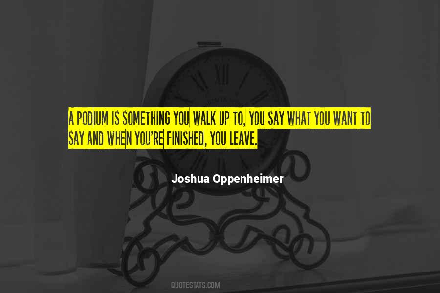 Joshua Oppenheimer Quotes #1852973