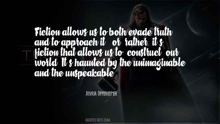 Joshua Oppenheimer Quotes #1874720