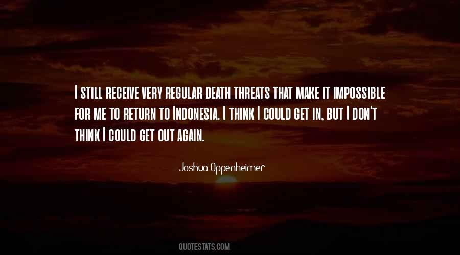 Joshua Oppenheimer Quotes #280848