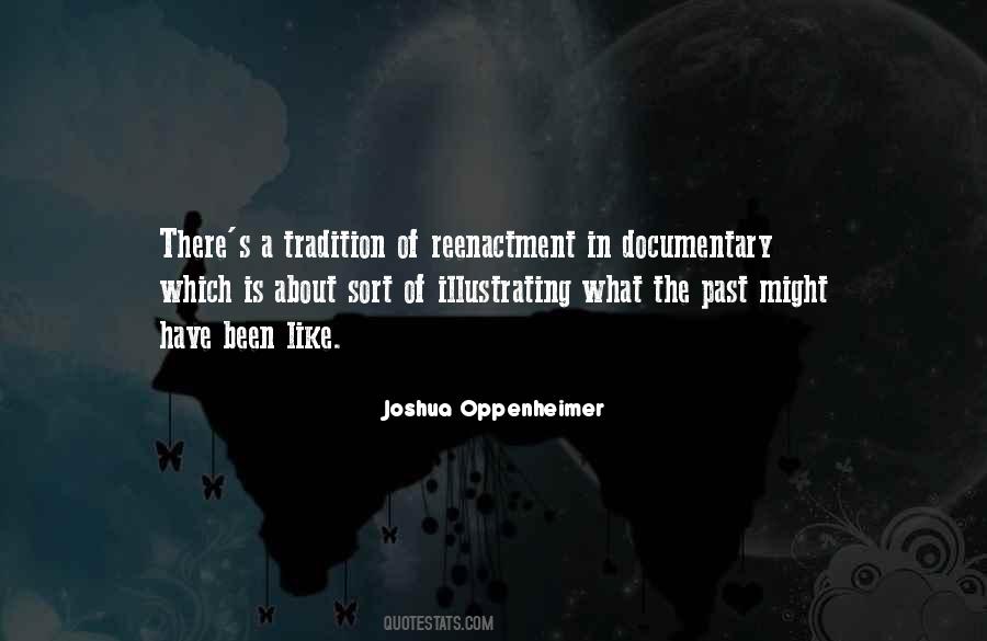 Joshua Oppenheimer Quotes #415146