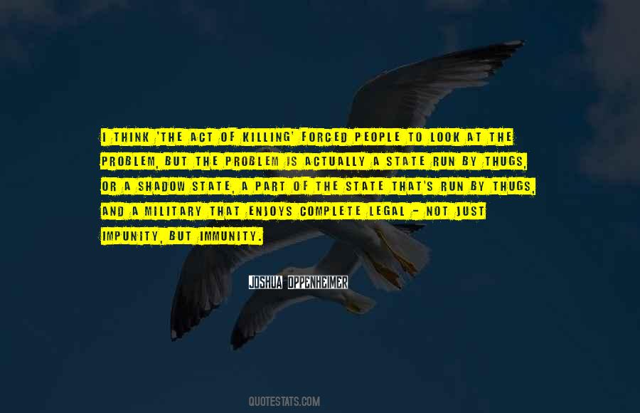 Joshua Oppenheimer Quotes #699063