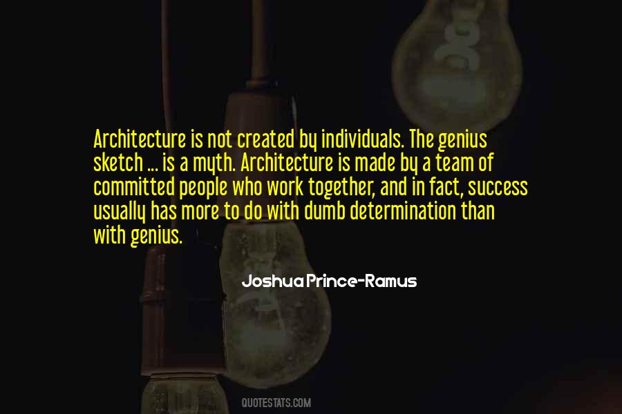 Joshua Prince-Ramus Quotes #1247441