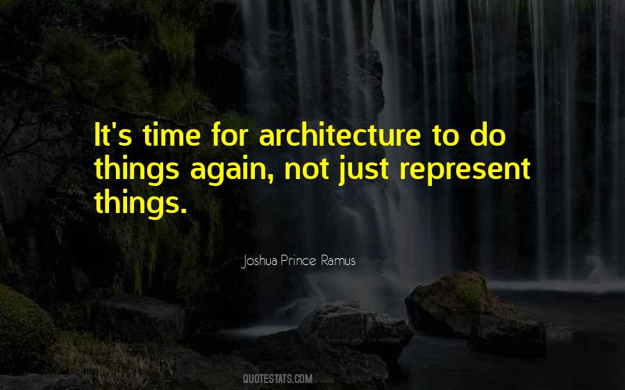 Joshua Prince-Ramus Quotes #160395