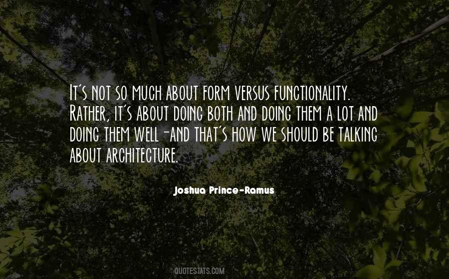 Joshua Prince-Ramus Quotes #976808