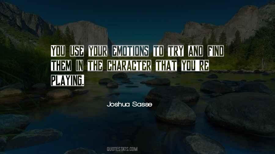 Joshua Sasse Quotes #853236