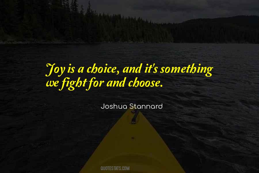 Joshua Stannard Quotes #694058