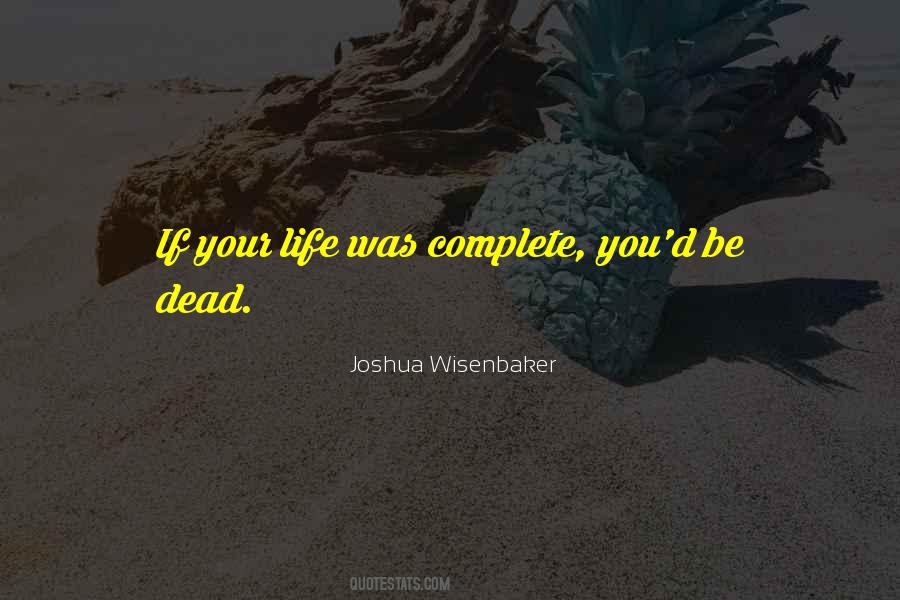 Joshua Wisenbaker Quotes #1500575