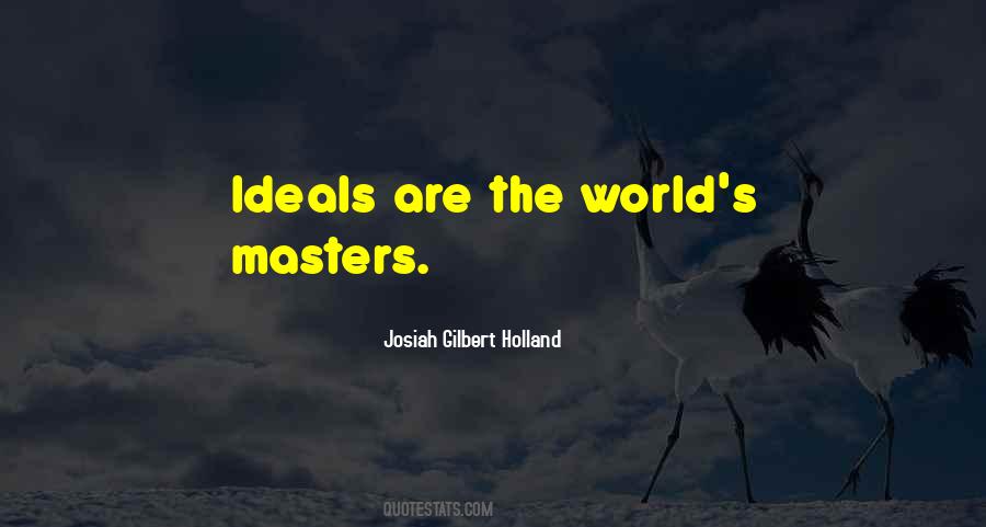 Josiah Gilbert Holland Quotes #1090495