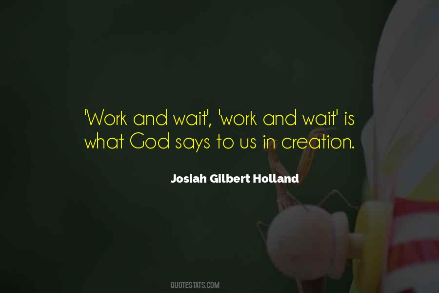 Josiah Gilbert Holland Quotes #940541