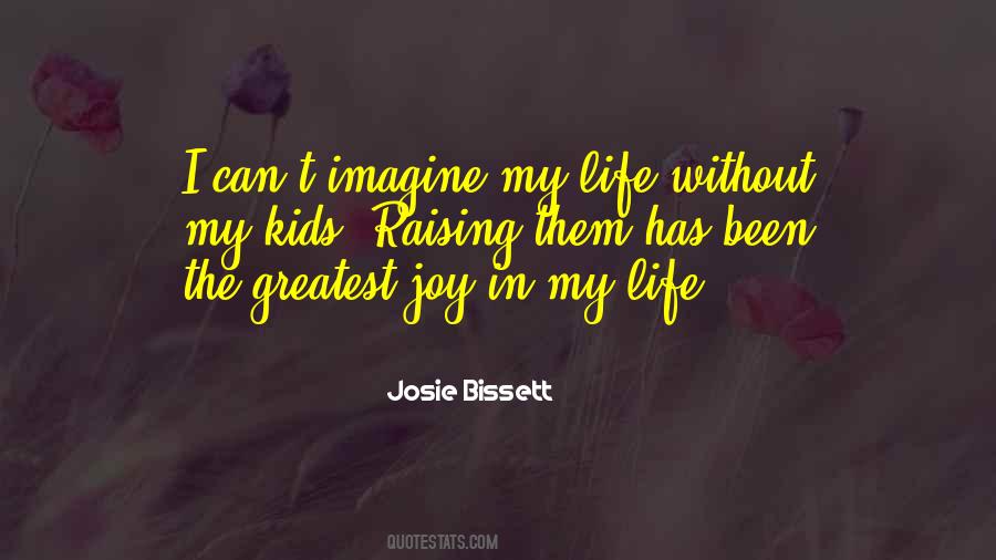 Josie Bissett Quotes #1440489