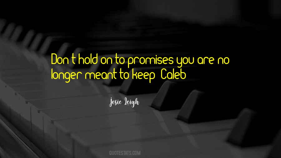 Josie Leigh Quotes #1285050 Josie Leigh Quotes #1285050