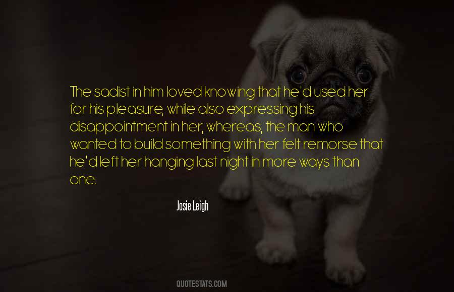 Josie Leigh Quotes #173852 Josie Leigh Quotes #173852