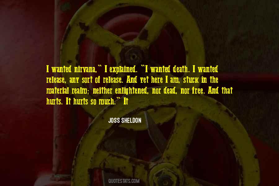 Joss Sheldon Quotes #1133435