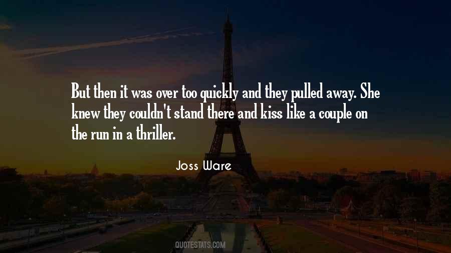 Joss Ware Quotes #1751087