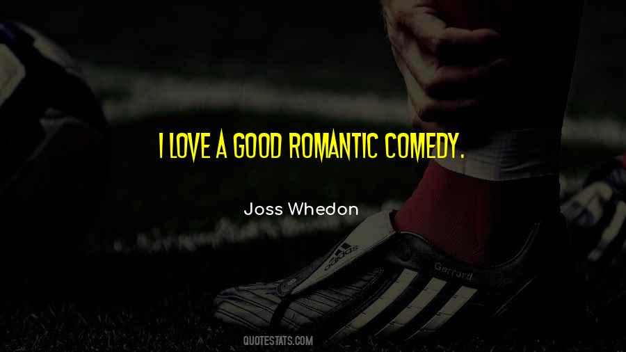 Joss Whedon Quotes #1530161