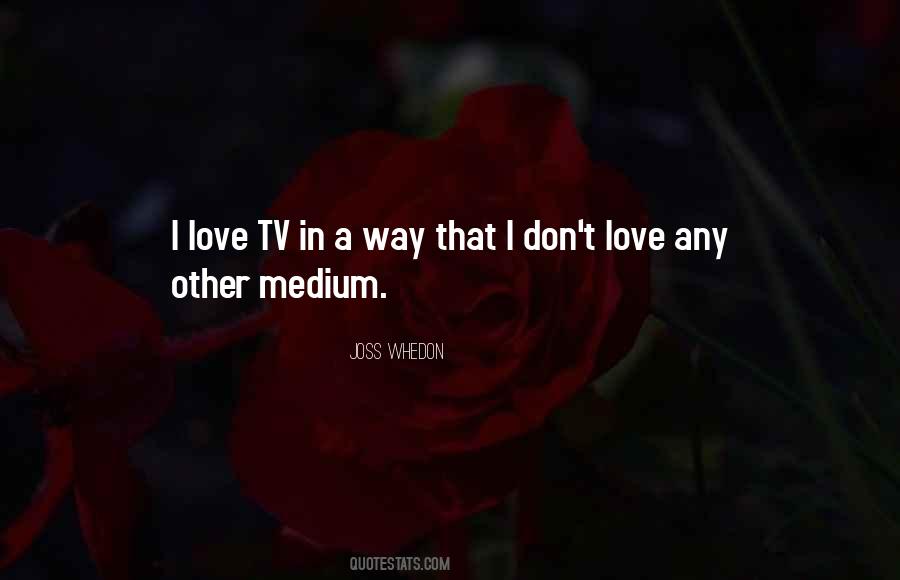 Joss Whedon Quotes #1576178