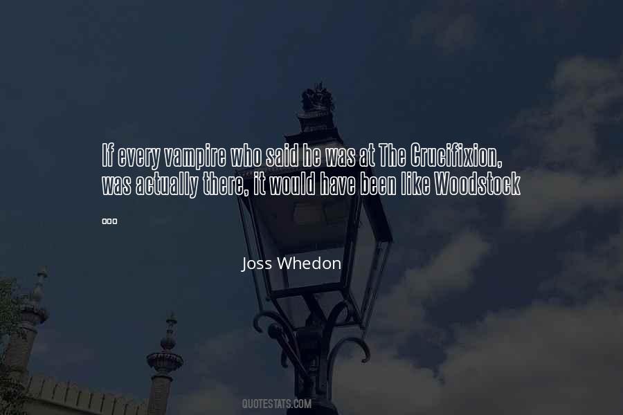 Joss Whedon Quotes #984146