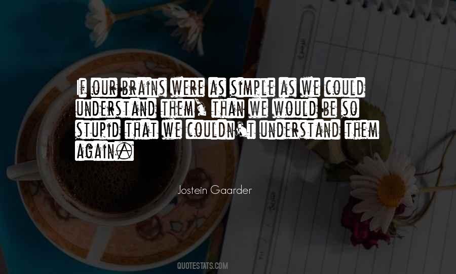 Jostein Gaarder Quotes #46126