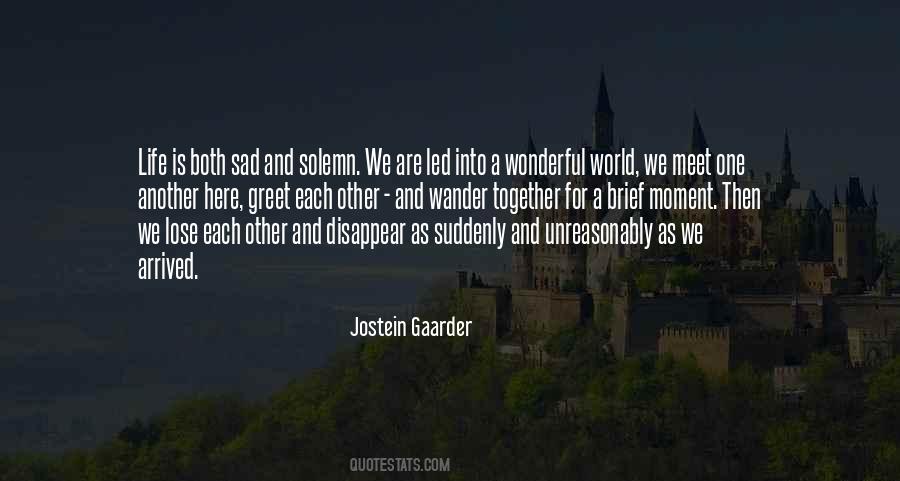 Jostein Gaarder Quotes #543268