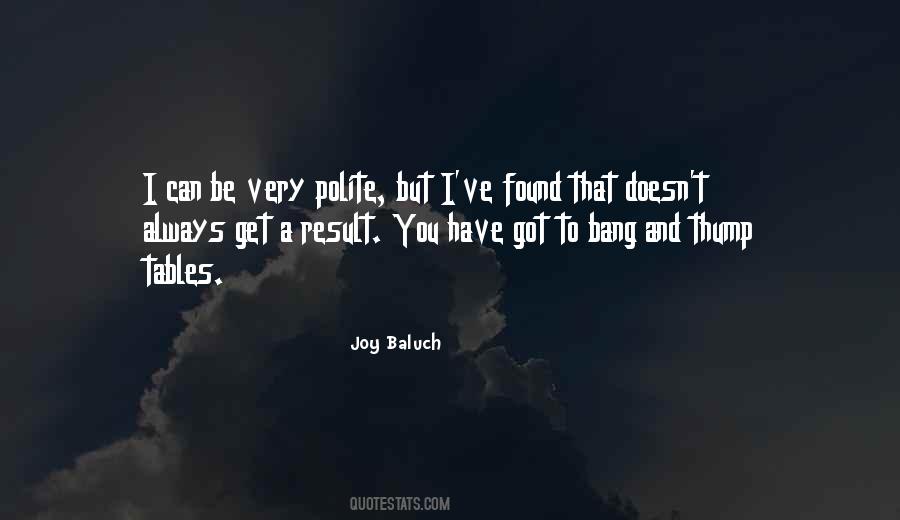 Joy Baluch Quotes #1471382
